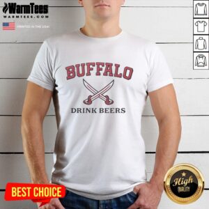 Official Buffalo Sabres Drink Beers T-Shirt featuring team logo and playful beer graphics, perfect for game day attire.