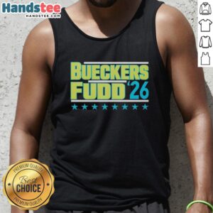 Awesome Bueckers Fudd 2026 T-Shirt - Image 4