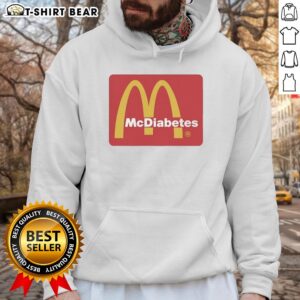 Stylish Pretty McDiabetes hoodie featuring the iconic McDonald's Golden Arches logo for casual fashion lovers.