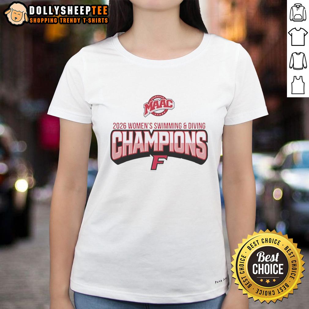 Premium Fairfield University Maac Women's Swimming And Diving Champions 2026 Logo Ladies-Tee Alt Text: Premium Fairfield University MAAC Women's Swimming and Diving Champions 2026 logo on a ladies tee shirt.