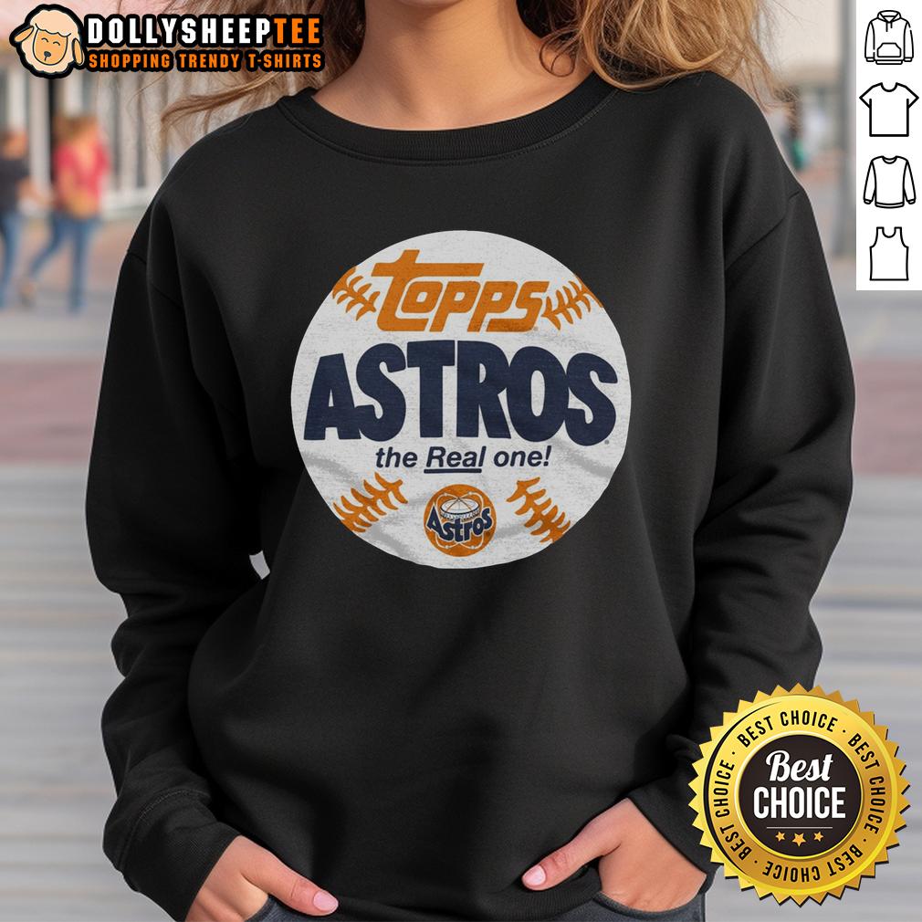 Premium Houston Astros Mlb X Topps Baseball The Real One Sweatshirt Premium Houston Astros MLB X Topps Baseball The Real One Sweatshirt featuring team logo and stylish design.