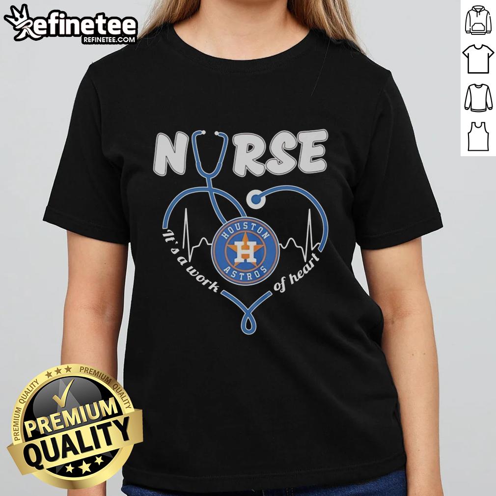 premium-houston-astros-nurse-its-a-work-of-heart-stethoscope-shaped-heart-ladies-tee Premium Houston Astros nurse tee featuring a stethoscope-shaped heart design, perfect for passionate baseball fans.