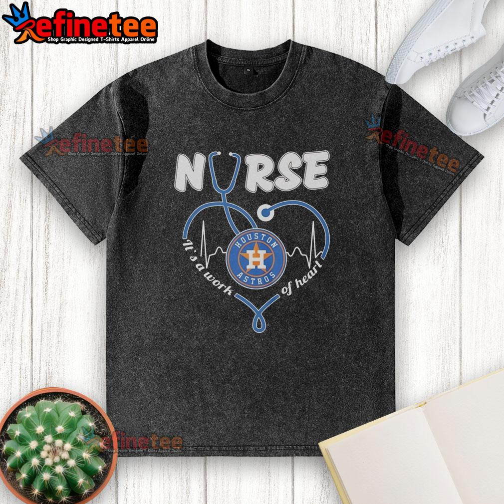 premium-houston-astros-nurse-its-a-work-of-heart-stethoscope-shaped-heart-washed-t-shirt Premium Houston Astros Nurse t-shirt featuring a stethoscope shaped heart design, perfect for healthcare fans.