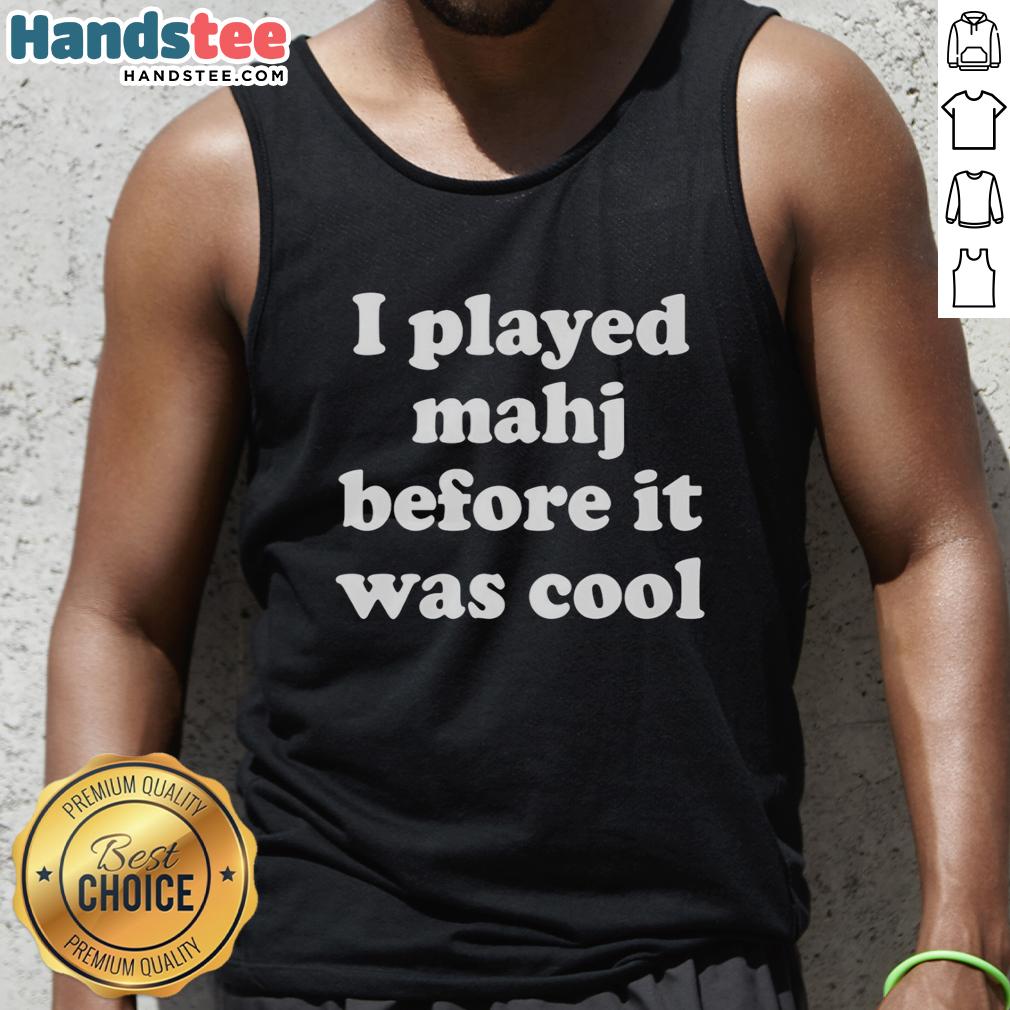 premium-i-played-mahjong-before-it-was-cool-tank-top Alt Text: Premium I Played Mahjong Before It Was Cool tank top featuring a stylish design for Mahjong enthusiasts.