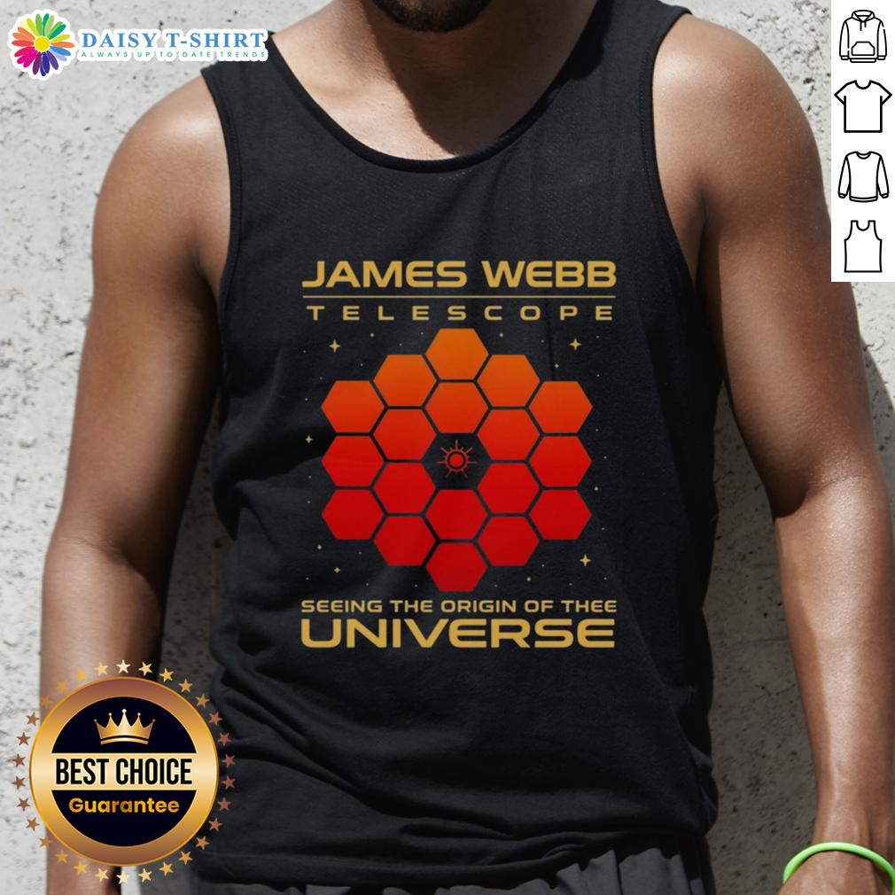 Premium James Webb Telescope Seeing The Origin Of The Universe Tank Top Premium tank top featuring the James Webb Telescope, showcasing the origin of the universe design.