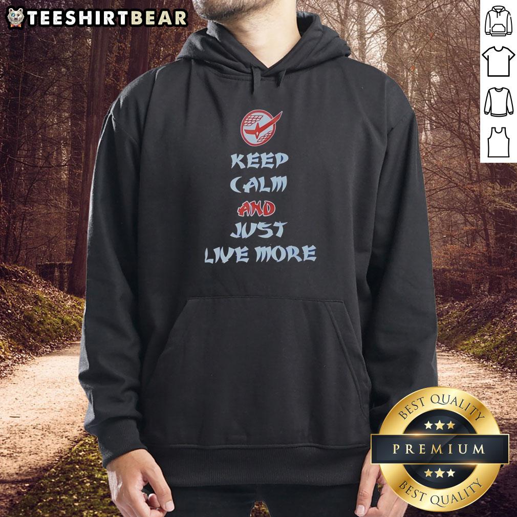 premium-keep-calm-and-just-live-more-text-hoodie Alt Text: Premium Keep Calm and Just Live More Text Hoodie in soft fabric, perfect for casual wear and positive vibes.