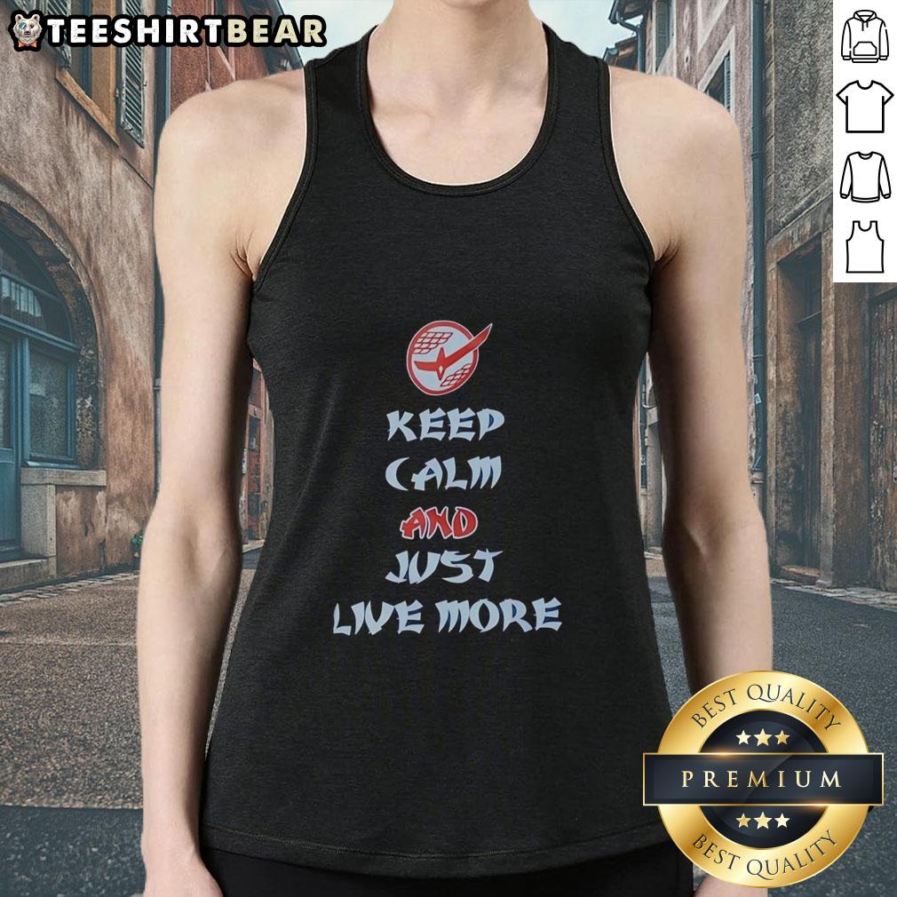 premium-keep-calm-and-just-live-more-text-tank-top Alt Text: Premium Keep Calm And Just Live More Text Tank Top in stylish design, perfect for casual wear and positive vibes.