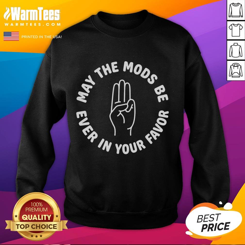 premium-may-the-mods-be-ever-in-your-favor-sweatshirt Premium May The Mods Be Ever In Your Favor Sweatshirt in stylish design, perfect for cozy casual wear and fandom lovers.