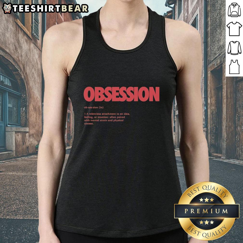 premium-obsession-meaning-definition-tank-top Premium Obsession Meaning Definition Tank Top featuring stylish design and comfortable fit for fashion enthusiasts.