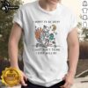 Alt Text: Premium Skeleton Watering Plants T-Shirt with I Want To Be Okay I Just Don'T Think I Ever Will Be quote.