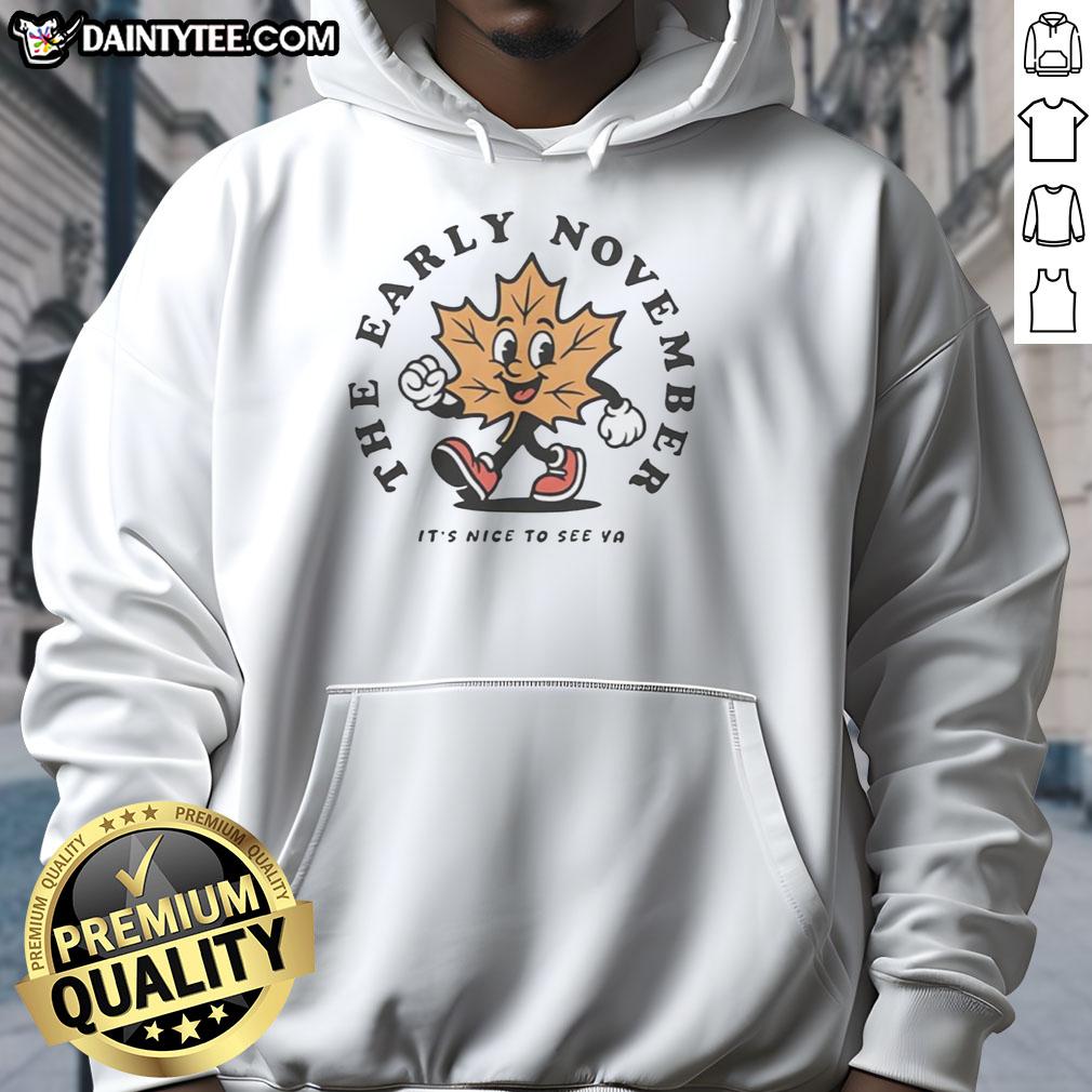 premium-the-early-november-its-nice-to-see-ya-leafy-hoodie Alt Text: Premium The Early November It's Nice To See Ya Leafy Hoodie featuring a vibrant leafy design, perfect for casual wear.