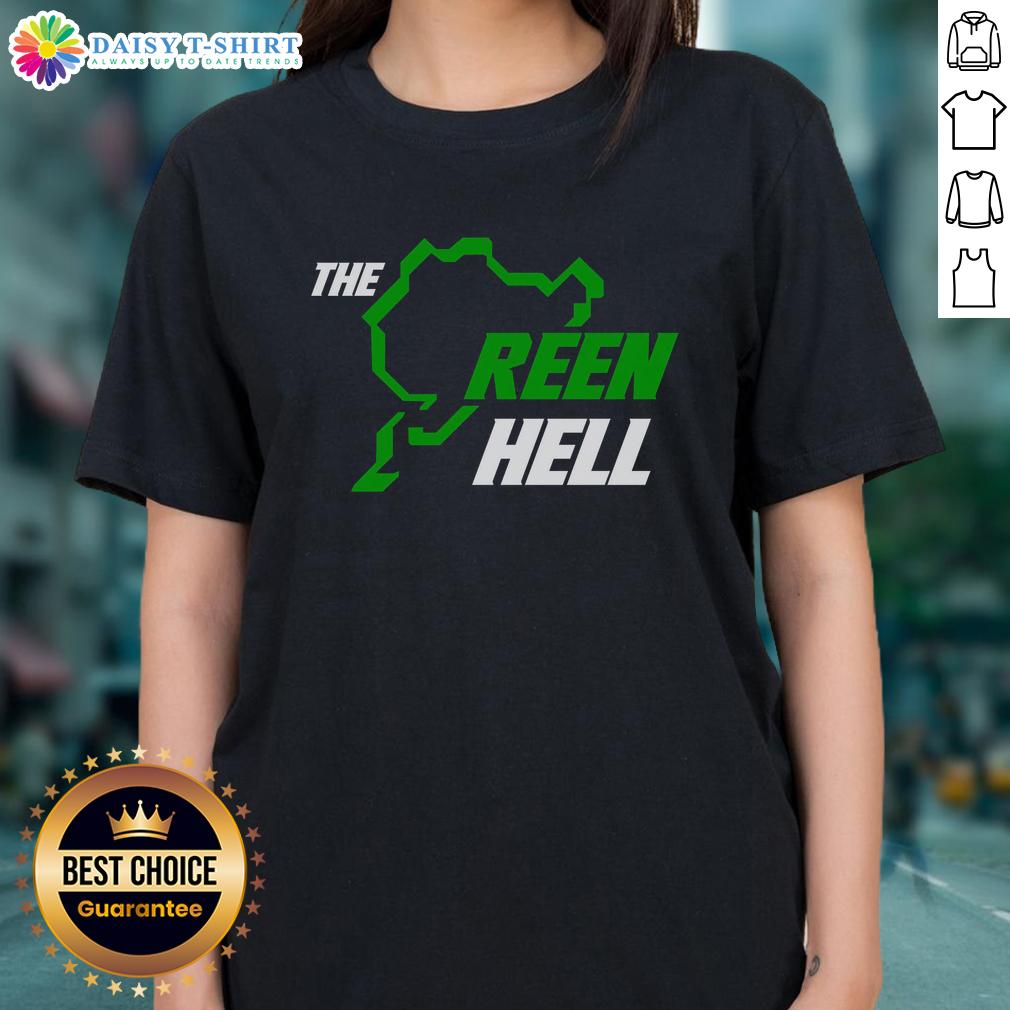 Premium The Green Hell Ain'T Easy Being Ladies Tee Premium The Green Hell Ain't Easy Being Ladies Tee featuring a stylish design for women who love adventure and nature.