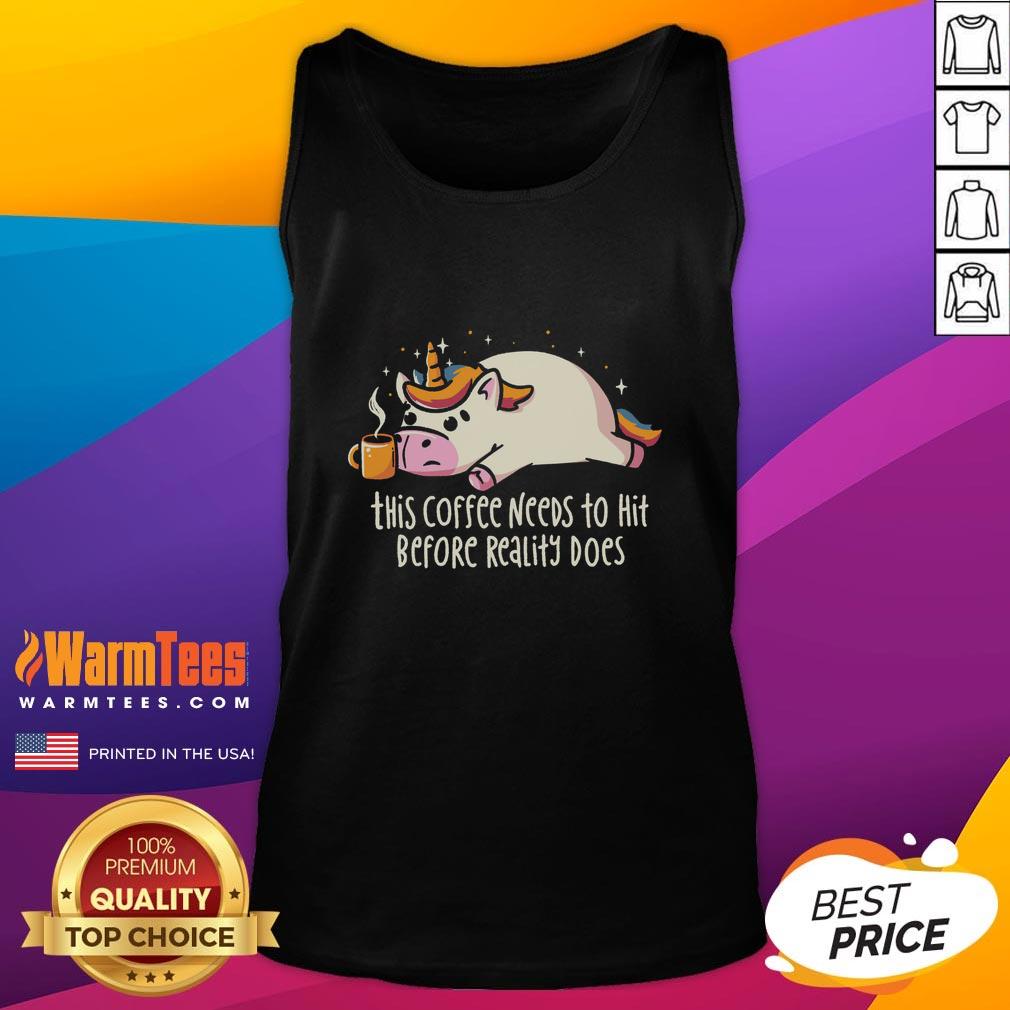 premium-this-coffee-needs-to-hit-before-reality-does-tank-top Premium tank top with 'This Coffee Needs to Hit Before Reality Does' graphic, perfect for coffee lovers and casual wear.