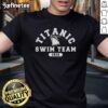Premium Titanic Swim Team 1912 T-Shirt featuring vintage design, perfect for Titanic enthusiasts and swim team fans.