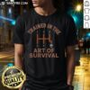 Premium Trained In The Art Of Survival T-Shirt featuring a bold design for outdoor enthusiasts and survival experts.