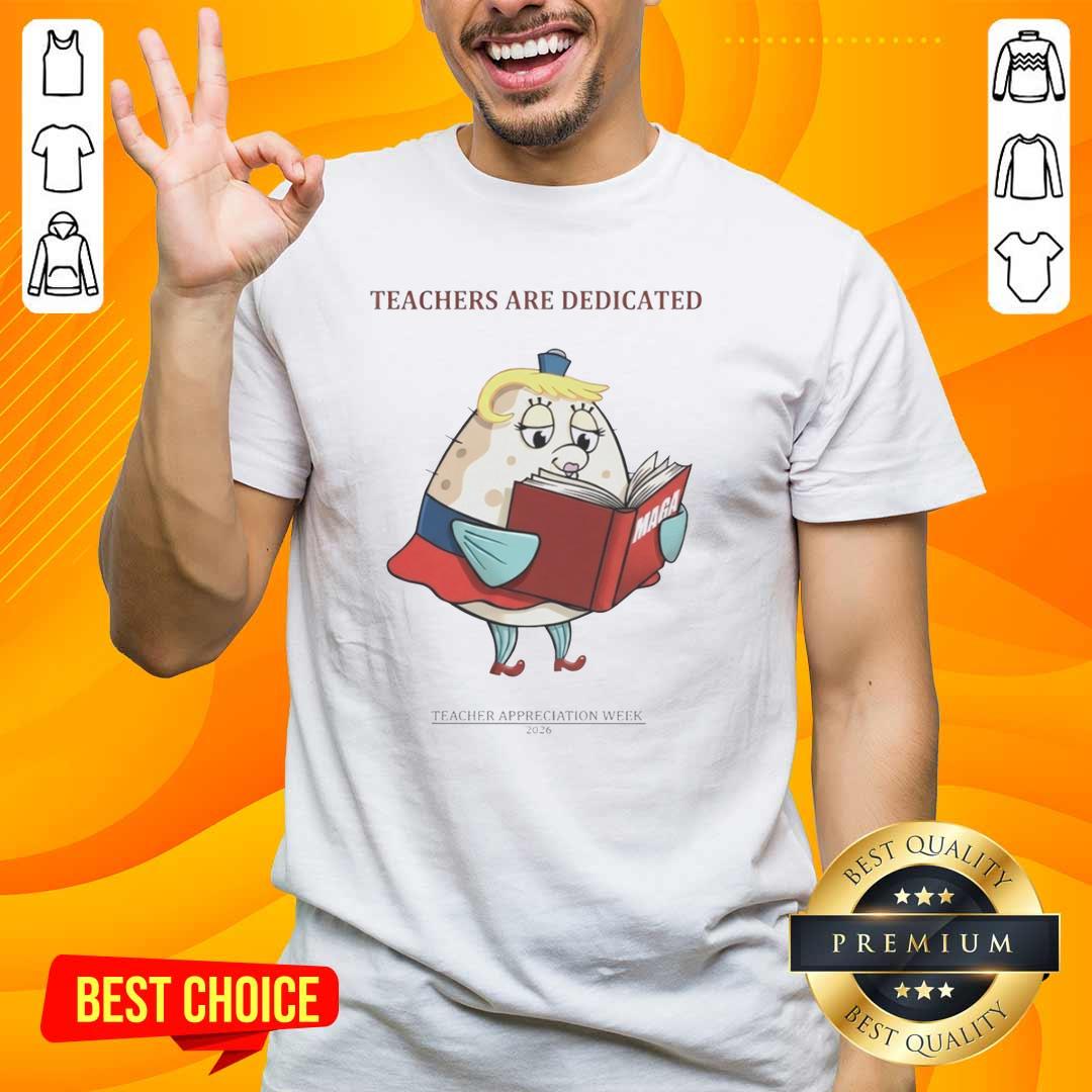 premium-trump-maga-teachers-are-dedicated-2026-teacher-appreciation-week-t-shirt-1 Premium Trump MAGA Teachers 2026 Teacher Appreciation Week T-Shirt, showcasing a patriotic design for dedicated educators.