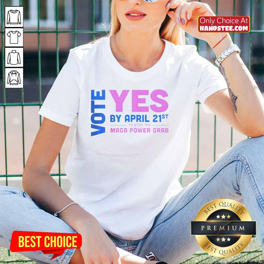 premium-vote-yes-by-april-21st-to-stop-the-maga-power-grab-ladies-tee Premium Vote Yes by April 21st to Stop the MAGA Power Grab Ladies Tee - stylish activism apparel for women.
