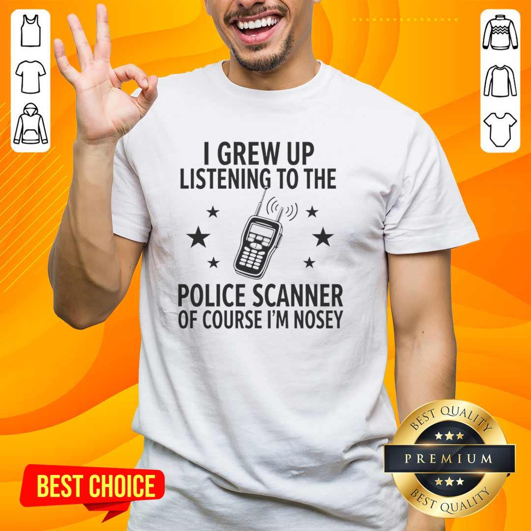 premium-walkie-talkie-i-grew-up-listening-to-the-police-scanner-of-course-im-nosey-t-shirt-1 Premium Walkie Talkie t-shirt featuring 'I Grew Up Listening To The Police Scanner Of Course Im Nosey' design.