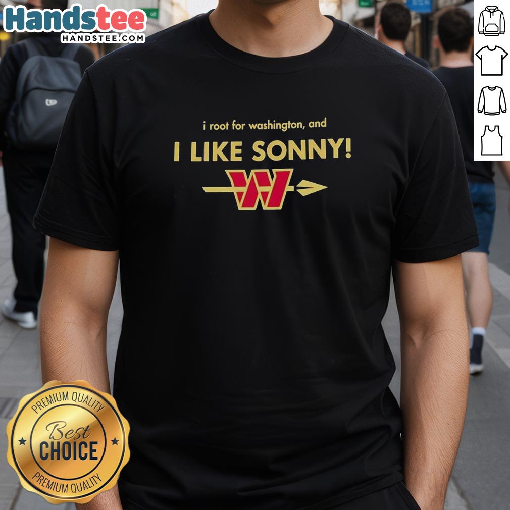 premium-washington-commanders-i-root-for-washington-and-i-like-sonny-t-shirt-1 Premium Washington Commanders I Root For Washington And I Like Sonny T-Shirt featuring team colors and logo.