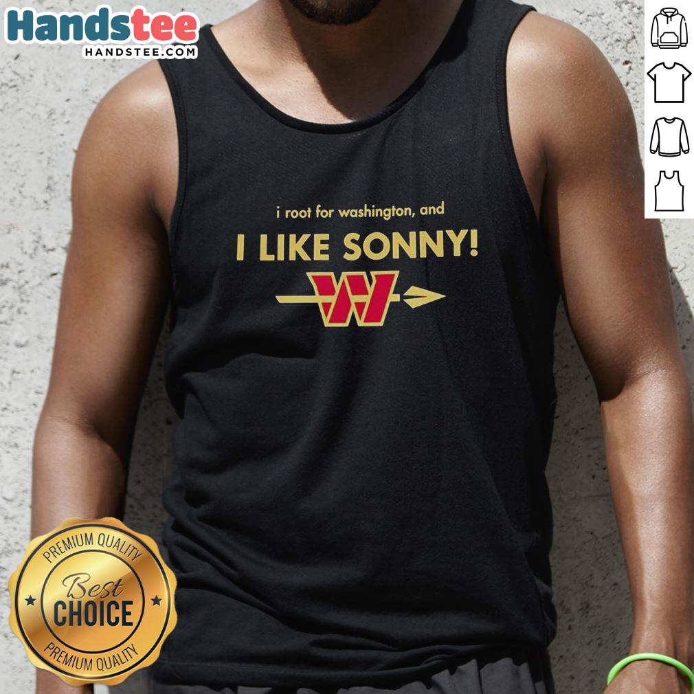 premium-washington-commanders-i-root-for-washington-and-i-like-sonny-tank-top Premium Washington Commanders tank top featuring 'I Root For Washington And I Like Sonny' design, perfect for fans.