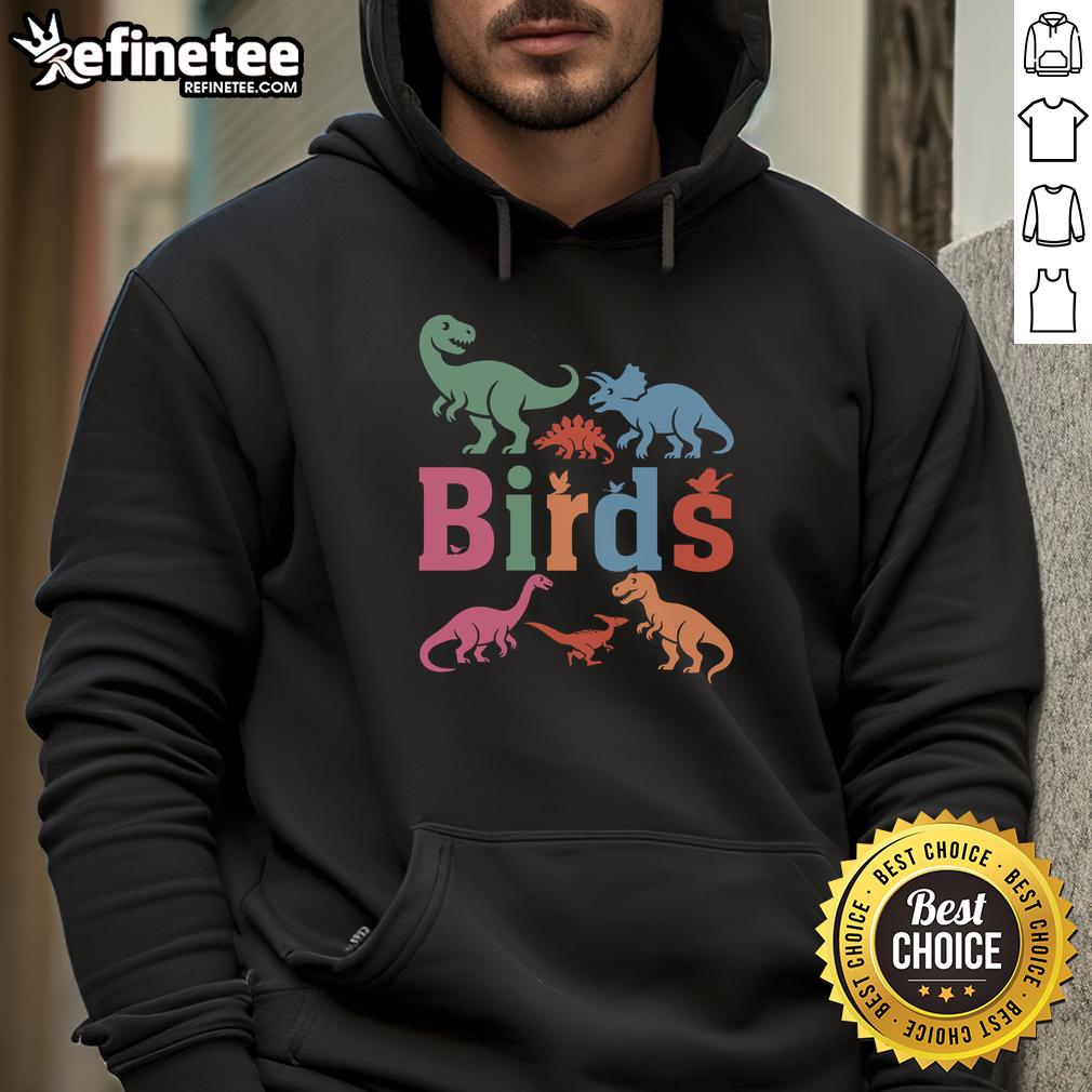 pretty-birds-nahe280a6-dinosaurs-funny-dino-hoodie Funny dino hoodie featuring colorful cartoon dinosaurs, perfect for bird lovers and dino enthusiasts alike.