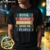 Pretty Book People Are My Kind Of People T-Shirt design featuring a stylish graphic for book lovers and literature enthusiasts.