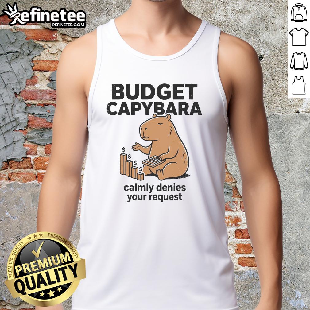 pretty-budget-capybara-calmly-denies-your-request-tank-top Capybara in a tank top calmly denying a request, showcasing a fun and quirky budget-friendly style.