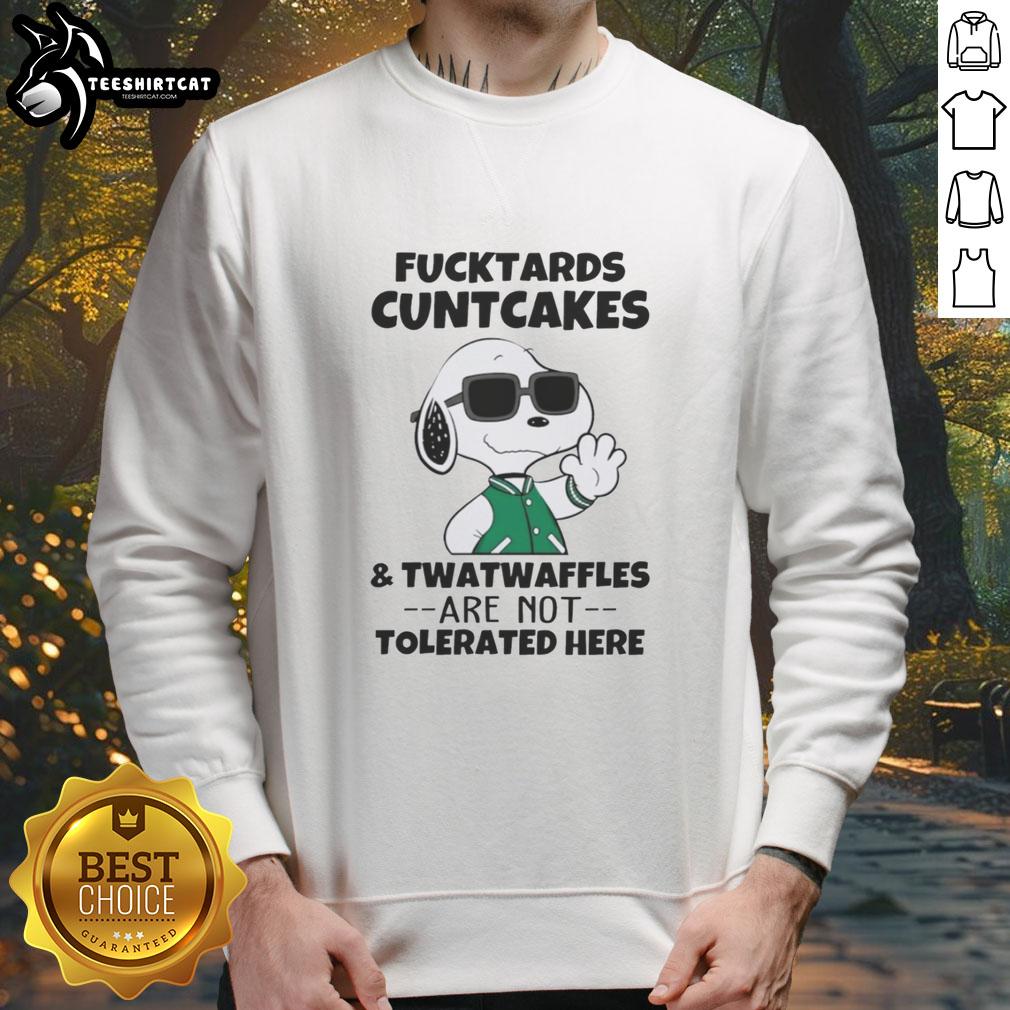 pretty-fucktards-cuntcakes-and-twatwaffles-are-not-tolerated-here-savage-snoopy-humor-sweatshirt Funny Savage Snoopy sweatshirt featuring 'Pretty Fucktards Cuntcakes and Twatwaffles Are Not Tolerated Here' design.