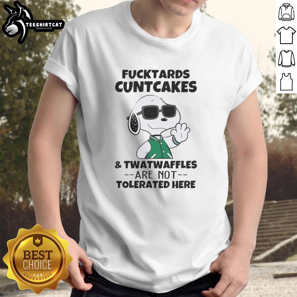pretty-fucktards-cuntcakes-and-twatwaffles-are-not-tolerated-here-savage-snoopy-humor-t-shirt Funny Snoopy humor T-shirt featuring 'Pretty Fucktards Cuntcakes And Twatwaffles Are Not Tolerated Here' text design.
