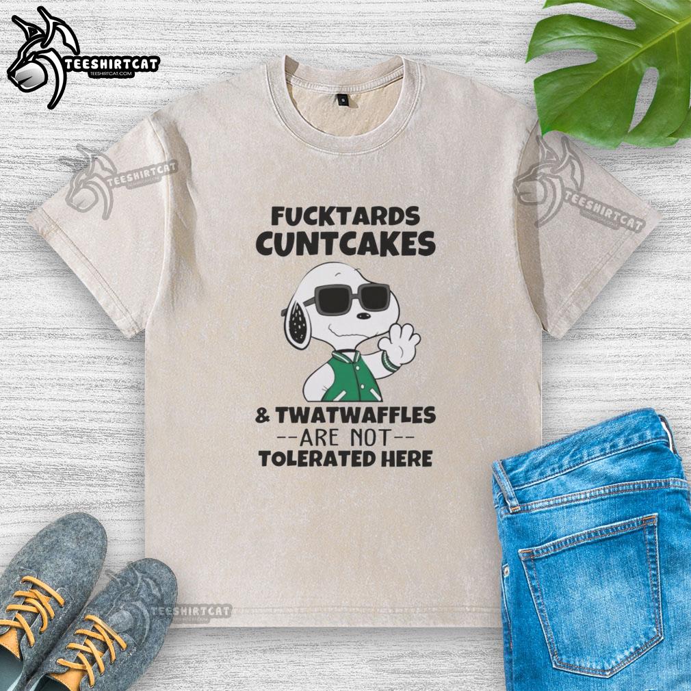 pretty-fucktards-cuntcakes-and-twatwaffles-are-not-tolerated-here-savage-snoopy-humor-washed-t-shirt Funny Savage Snoopy humor t-shirt featuring the phrase 'Pretty Fucktards Cuntcakes and Twatwaffles Not Tolerated Here'.
