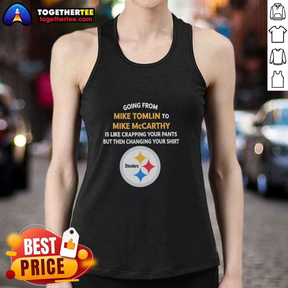 Pretty Going From Mike Tomlin To Mike Mccarthy Tank Top Stylish tank top featuring Mike Tomlin and Mike McCarthy designs, perfect for sports fans and fashion lovers.