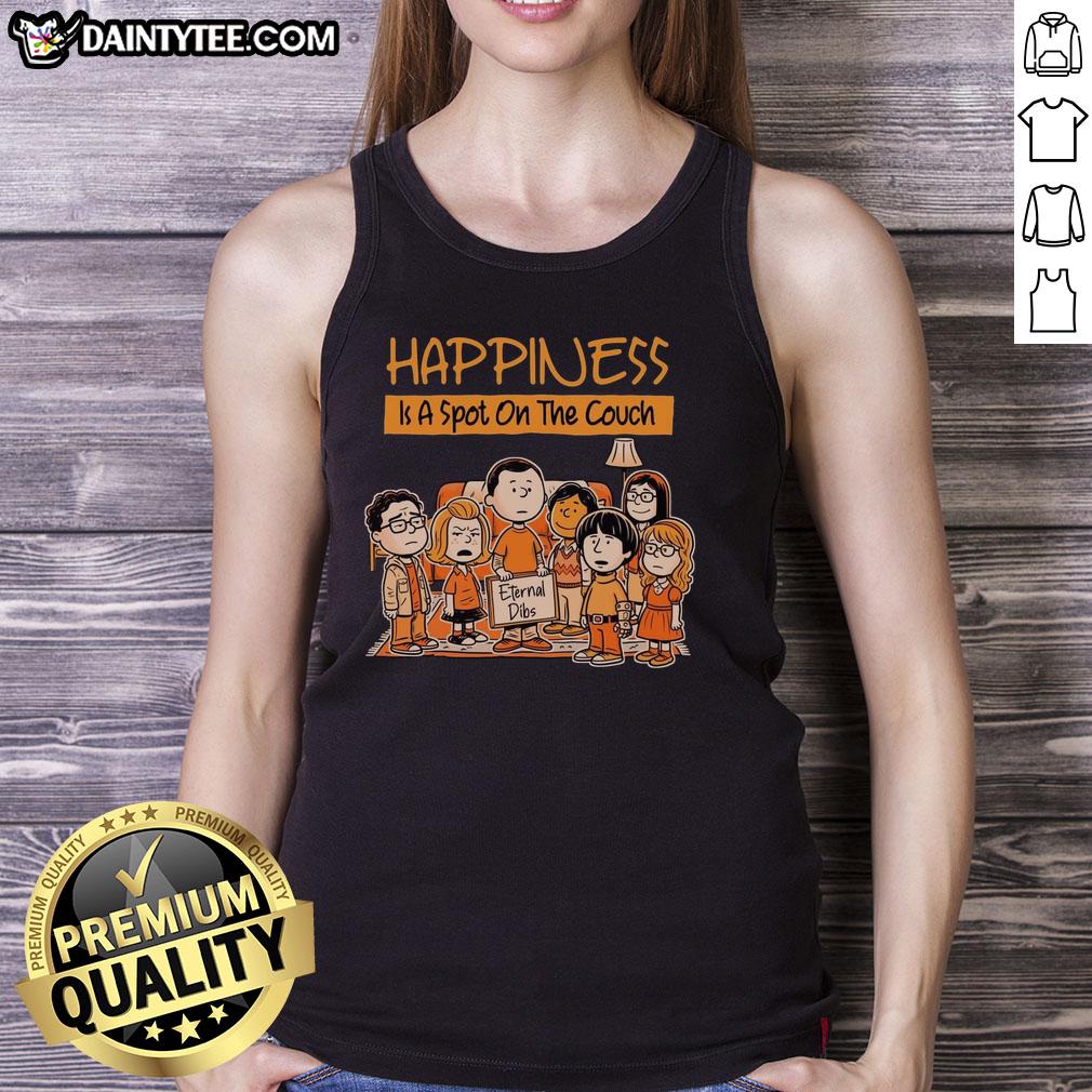 pretty-happiness-is-a-spot-on-the-couch-eternal-dibs-tank-top Alt Text: Pretty Happiness Is A Spot On The Couch Eternal Dibs Tank Top showcasing a cozy design perfect for casual wear.