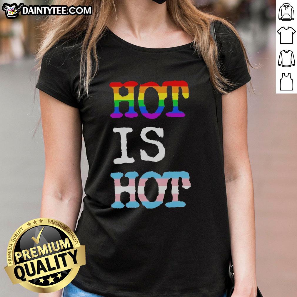 pretty-hot-is-hot-pride-transgender-flag-rainbow-ladies-tee Pretty Hot Is Hot Pride Transgender Flag Rainbow Ladies Tee showcasing vibrant colors and inclusive design for pride celebrations.