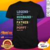 Pretty Legend Husband Father Poppy Since 2013 T-Shirt design featuring bold text and a stylish graphic for family pride.