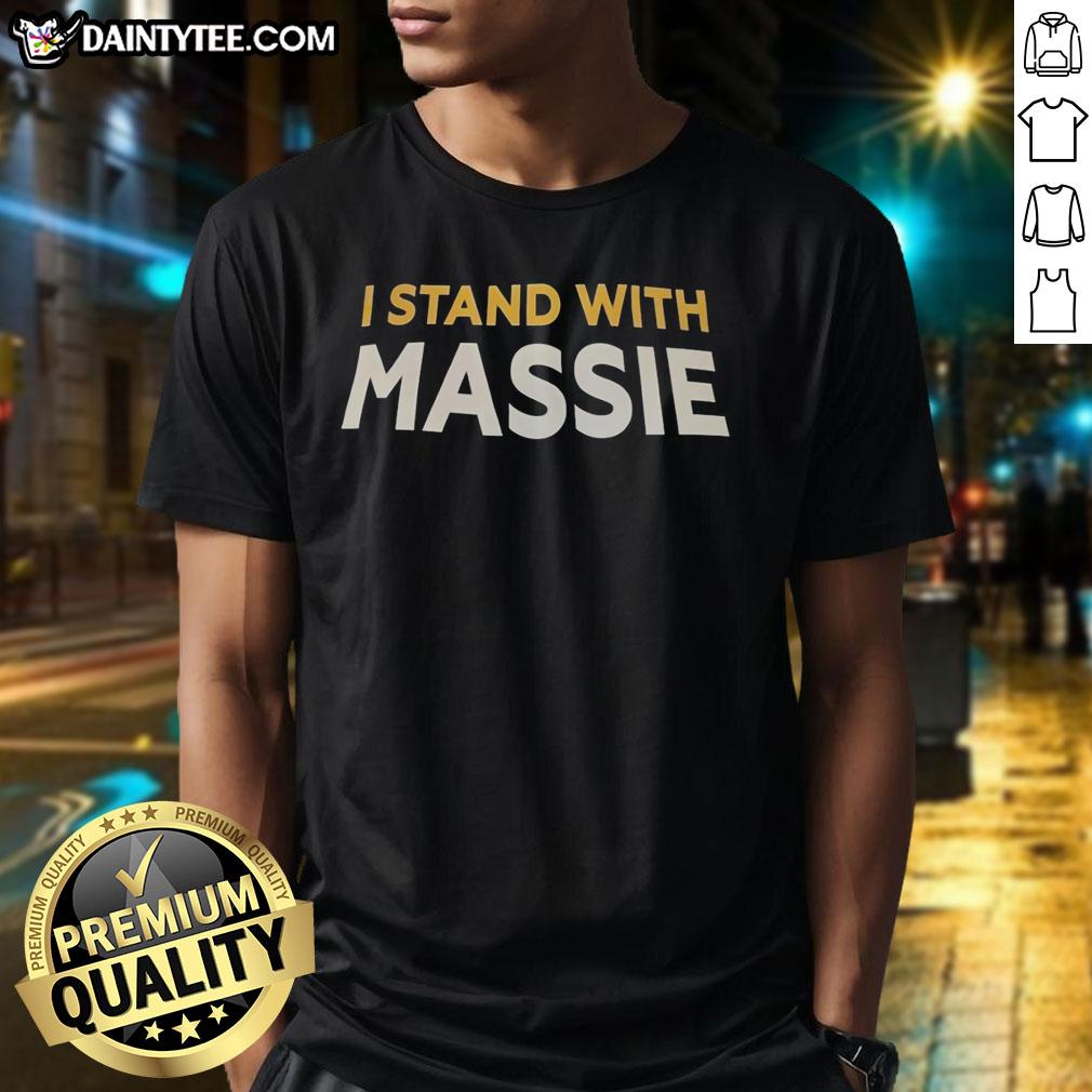 pretty-massie-i-stand-with-text-t-shirt Pretty Massie I Stand With Text T-Shirt featuring bold typography on a stylish tee, perfect for casual outfits.