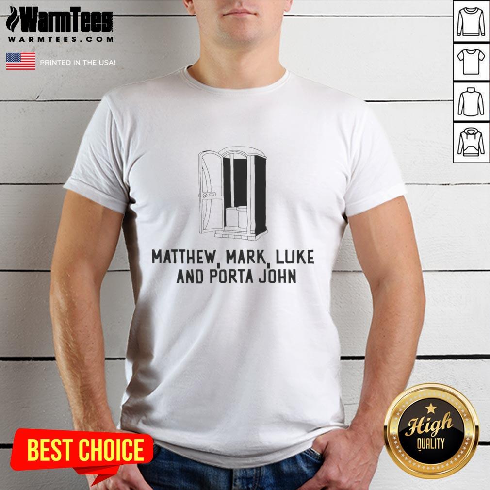 pretty-matthew-mark-luke-and-porta-john-t-shirt Pretty Matthew Mark Luke and Porta John T-Shirt featuring vibrant designs and playful graphics for casual wear.