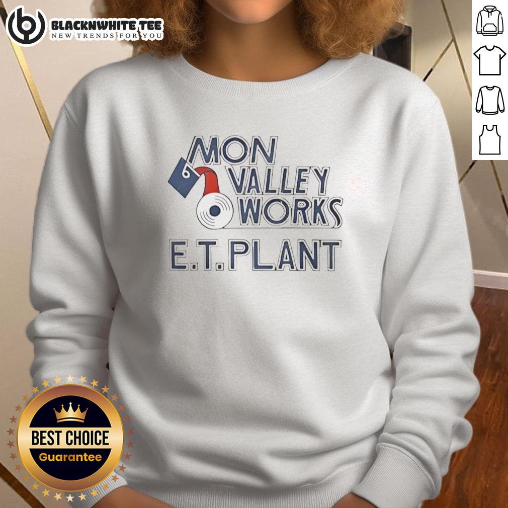 Pretty Mon Valley Works E.T. Plant Molten Metal Pour Sweatshirt Pretty Mon Valley Works E.T. Plant molten metal pour sweatshirt showcasing industrial design and craftsmanship.