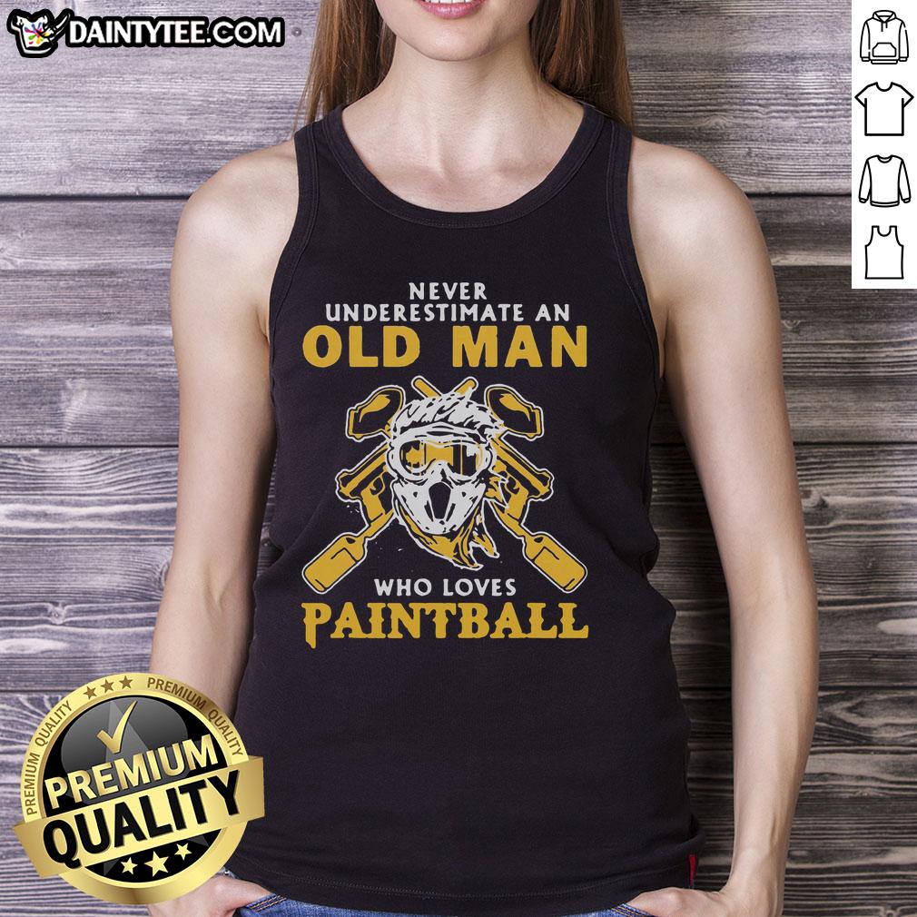 pretty-never-underestimate-an-old-man-who-loves-paintball-tank-top Cool tank top featuring 'Never Underestimate An Old Man Who Loves Paintball' slogan, perfect for paintball enthusiasts.