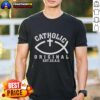 Pretty Original Catholic Church God Jesus Christ T-Shirt featuring a unique design for faith-inspired fashion.