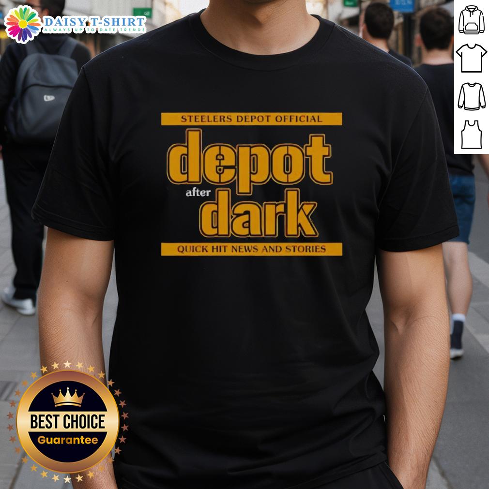 Pretty Steelers Depot Official Depot After Dark T Shirt Alt Text: Pretty Steelers Depot Official Depot After Dark T-Shirt featuring a stylish design for fans of the Pittsburgh Steelers.