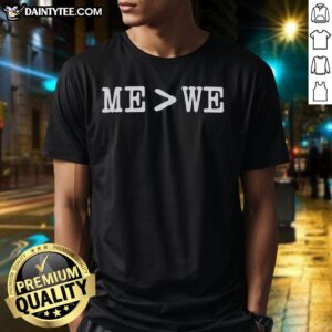 Stylish 'Hot Me Is Greater Than We' T-Shirt displayed on a mannequin, perfect for trendy casual outfits.