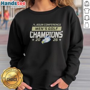 Alt Text: Official Florida Gulf Coast Eagles Men's Golf 2026 Champions sweatshirt celebrating the team's conference victory.