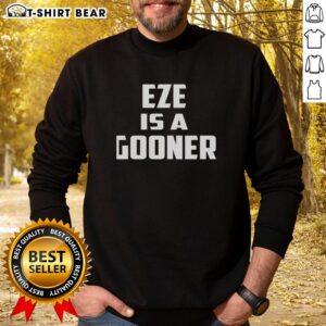 Top Arsenal FC Eze Is A Gooner sweatshirt featuring club colors and logo, perfect for passionate Gunners fans.