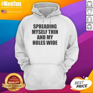 Official Spreading Myself Thin and My Holes Wide Hoodie in black, featuring bold graphic design and comfortable fit.