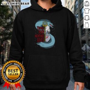 Good The Sea Witch Those Poor Unfortunate Souls hoodie featuring a whimsical design inspired by classic fairy tales.