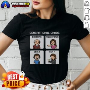 Pretty Generational Chaos tee featuring Boomers, Millennials, Gen Z, and Gen X, perfect for stylish ladies embracing all generations.