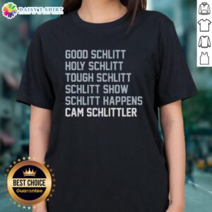 Awesome Good Schlitt Holy Schlitt Tough Schlitt Cam Schlittler Ladies Tee in vibrant colors, perfect for casual wear.