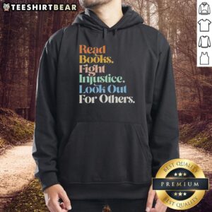 Retro hoodie featuring 'Top Read Books: Fight Injustice, Look Out for Others' design, perfect for book lovers and activists.