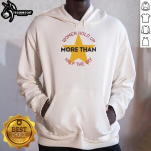 Premium Women Hold Up More Than Half The Sky T-Shirt - Image 2