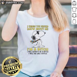 Stylish ladies tee featuring 'I'm A Bitch, I Will Always Be A Bitch, I Will Die Like A Bitch' slogan for bold fashion.
